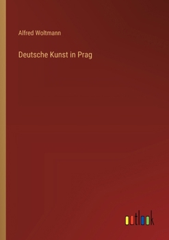 Paperback Deutsche Kunst in Prag [German] Book