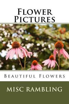 Paperback Flower Pictures: Flowers Photos Book