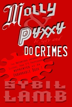 Paperback Molly & Pyxxy Be Gay and Do Crimes: Book 1 Episode 1-6 Book