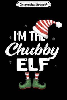 Composition Notebook: I'm The Clever Elf Family Matching Funny Christmas  Journal/Notebook Blank Lined Ruled 6x9 100 Pages