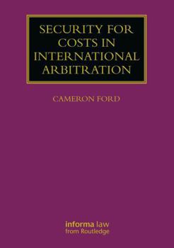 Hardcover Security for Costs in International Arbitration Book