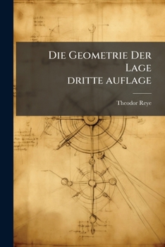 Paperback Die Geometrie Der Lage dritte auflage [German] Book