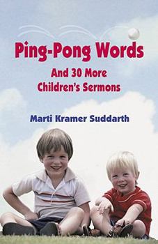 Paperback Ping-Pong Words: And 30 More Children's Sermons Book