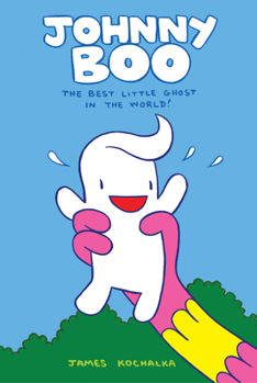 Hardcover Johnny Boo: The Best Little Ghost in the World (Johnny Boo Book 1) Book