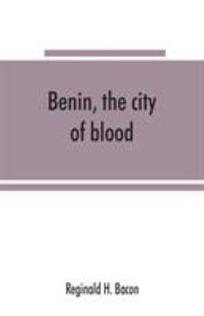 Paperback Benin, the city of blood Book