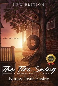 Paperback The Tire Swing: A Memoir About Survival Book