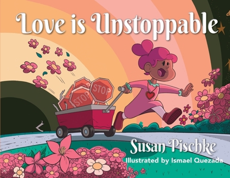 Paperback Love Is Unstoppable Book