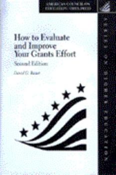 Hardcover How to Evaluate and Improve Your Grants Effort Book