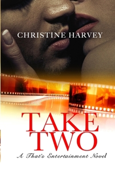 Take Two - Book #1 of the That's Entertainment