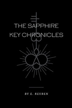 Paperback The Sapphire Key Chronicles Book