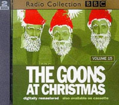 Audio CD The Goon Show: Volume 15: The Goons at Christmas Book