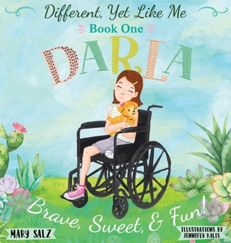 Hardcover Different, Yet Like Me: Darla Book