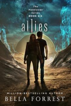 Allies - Book #6 of the Hotbloods