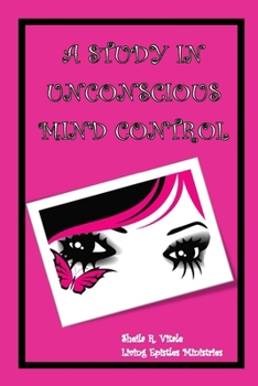 Paperback A Study In Unconscious Mind Control Book