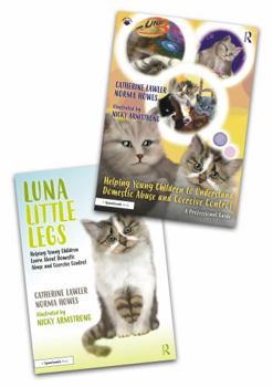 Paperback Helping Young Children to Understand Domestic Abuse and Coercive Control: A 'Luna Little Legs' Storybook and Professional Guide Book