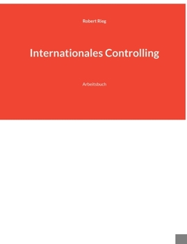 Paperback Internationales Controlling: Arbeitsbuch [German] Book