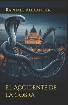 Paperback El Accidente de la Cobra [Spanish] Book