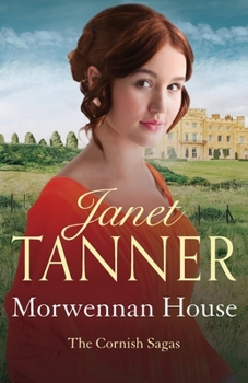 Morwennan House - Book #1 of the Cornish Sagas