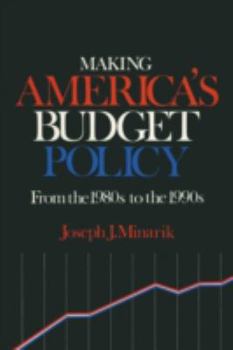 Paperback Making America's Budget Policy from the 1980's to the 1990's Book