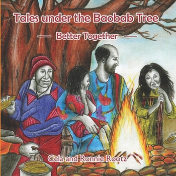 Paperback Tales under the Baobab Tree: Better Together Book