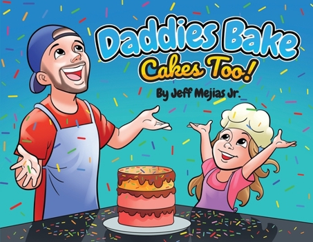 Paperback Daddies Bake Cakes Too! Book