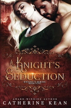 Paperback A Knight's Seduction: Knight's Series Book 5 Book