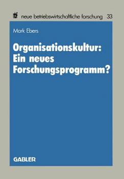 Paperback Organisationskultur: Ein Neues Forschungsprogramm? [German] Book