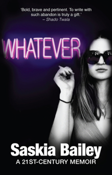 Paperback Whatever: A 21st-Century Memoir Book
