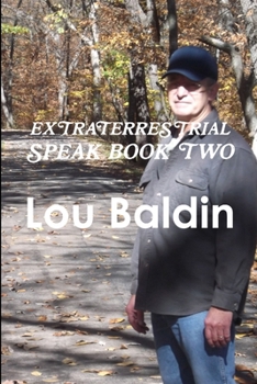 Paperback Extraterrestrial Speak Book Two Book