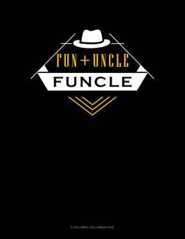 Paperback Fun + Uncle Funcle: 6 Columns Columnar Pad Book