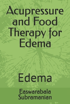 Acupressure and Food Therapy for Edema: Edema