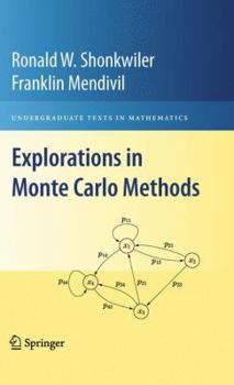 Hardcover Explorations in Monte Carlo Methods Book