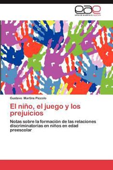 Paperback El Nino, El Juego y Los Prejuicios [Spanish] Book