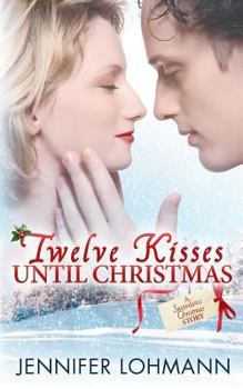 Paperback Twelve Kisses Until Christmas Book