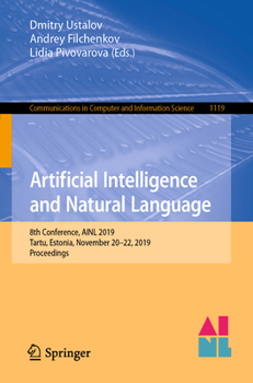 Paperback Artificial Intelligence and Natural Language: 8th Conference, Ainl 2019, Tartu, Estonia, November 20-22, 2019, Proceedings Book