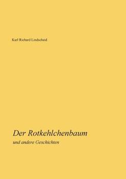 Paperback Der Rotkehlchenbaum: und andere Geschichten [German] Book