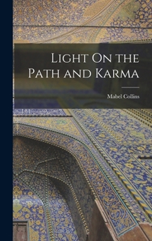 Hardcover Light On the Path and Karma Book