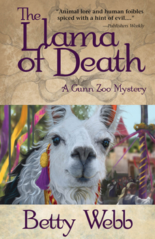 The Llama of Death - Book #3 of the Gunn Zoo Mystery