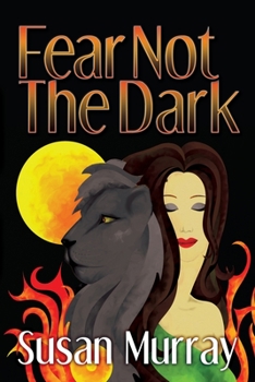 Paperback Fear Not the Dark Book