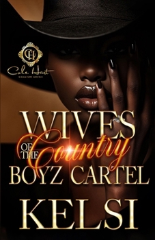 Paperback Wives Of The Country Boyz Cartel: An African American Romance Book