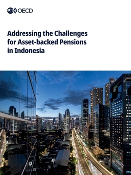 Paperback Addressing the Challenges for Asset-backed Pensions in Indonesia Book