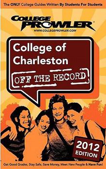 Paperback College of Charleston 2012: Off the Record Book