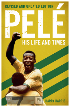 Paperback Pelé His Life and Times Book