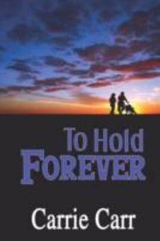 Paperback To Hold Forever Book