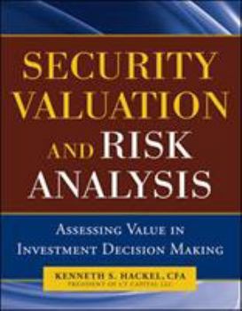 Hardcover Security Valuation and Risk Analysis: Assessing Value in Investment Decision-Making Book