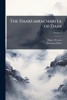 Paperback The Daakumracharita of Dain; Volume 2 [Sanskrit] Book