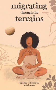 Paperback Migrating Through the Terrains: a poetry collection Book