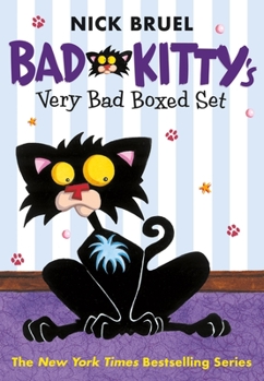Hardcover Bad Kitty's Very Bad Boxed Set (#1): Bad Kitty Gets a Bath, Happy Birthday, Bad Kitty, Bad Kitty Vs the Babysitter - With Free Poster! Book