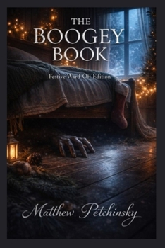 The Boogey Book: Festive Ward-Off Edition