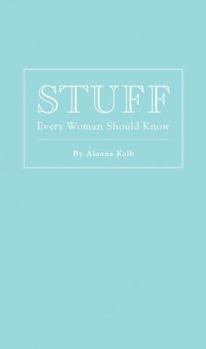 Hardcover Stuff Every Woman Should Know Book